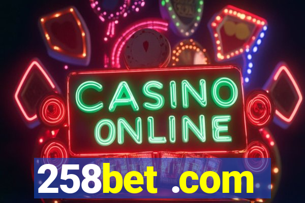 258bet .com